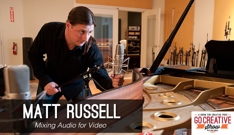 Matt Russell Mixing Audio for Video