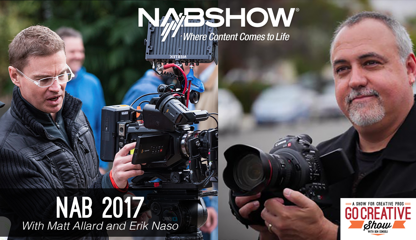 NAB 2017 Coverage with News Shooter and Ben Consoli