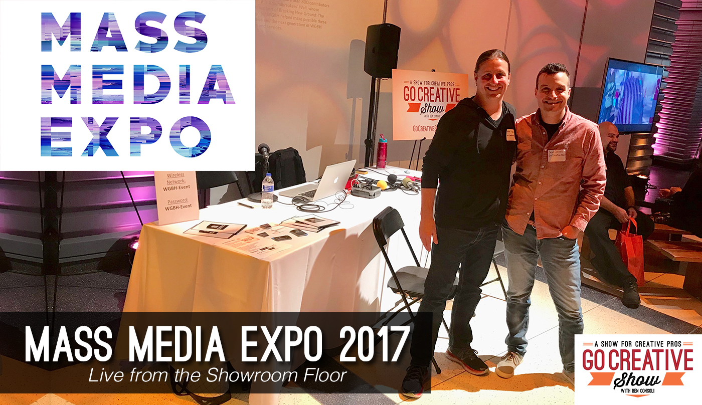 Commercial director and Go Creative Show host Ben Consoli is live at the Mass Media Expo